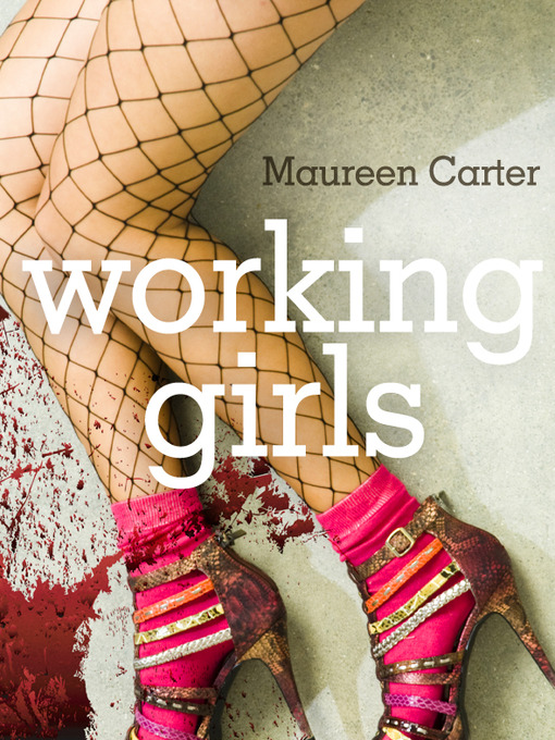 Title details for Working Girls by Maureen Carter - Available